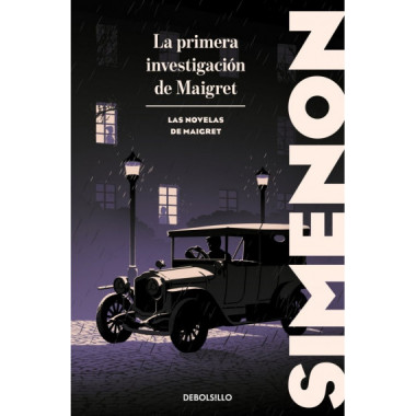 LA PRIMERA INVESTIGACION DE MAIGRET (LAS NOVELAS DE MAIGRET)