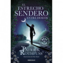 EL ESTRECHO SENDERO ENTRE DESEOS