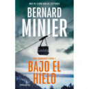 BAJO EL HIELO (COMANDANTE SERVAZ 1)