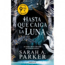 HASTA QUE CAIGA LA LUNA EDICION LIMITADA