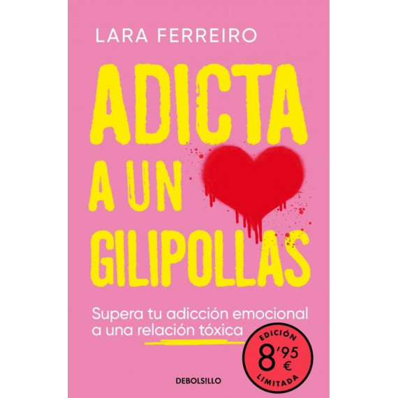ADICTA A UN GILIPOLLAS (CAMPA�A EDICION LIMITADA)