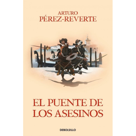El puente de los Asesinos (Las aventuras del capit�n Alatriste 7)
