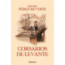 Corsarios de Levante (Las aventuras del capit�n Alatriste 6)