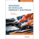 SEGURIDAD EN VEHICULOS HIBRIDOS Y ELECTRICOS