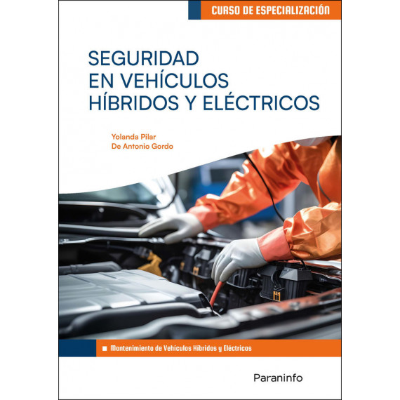 SEGURIDAD EN VEHICULOS HIBRIDOS Y ELECTRICOS