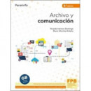 ARCHIVO Y COMUNICACION 2�ED 2021