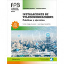 Instalaciones de telecomunicaciones. Pr�cticas y ejercicios
