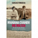 MA�ANA CUANDO ME MATEN