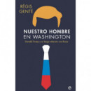 NUESTRO HOMBRE EN WASHINGTON