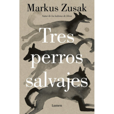 TRES PERROS SALVAJES