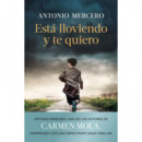 Esta lloviendo y te quiero