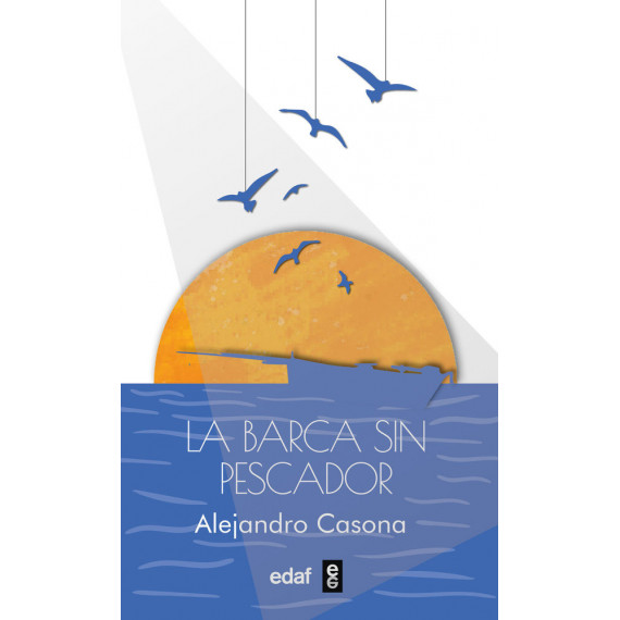 LA BARCA SIN PESCADOR