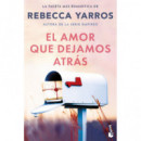 EL AMOR QUE DEJAMOS ATRAS