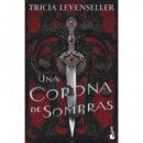 Una corona de sombras