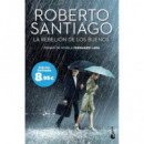 LA REBELION DE LOS BUENOS