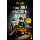 EL ULTIMO CRIMEN DE LA ESCRITORA EMILIA WARD