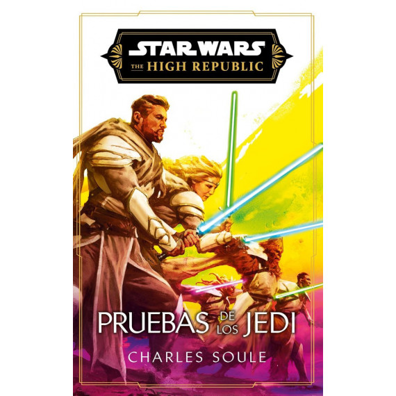STAR WARS. HIGH REPUBLIC III: TRIALS OF THE JEDI (NOVELA)