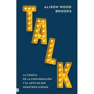 TALK: LA CIENCIA DE LA CONVERSACION