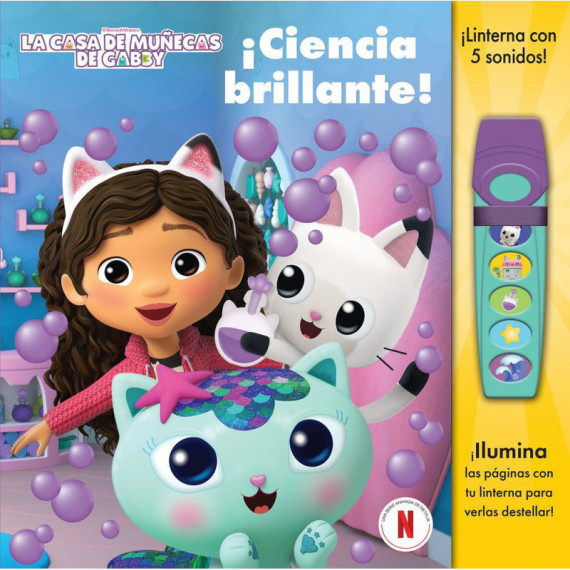 CIENCIA BRILLANTE. LA CASA DE MU�ECAS DE GABBY. LIBRO CON LINTERNA.