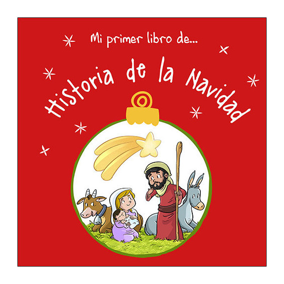 mi Primer Libro De... Historia de la Navidad