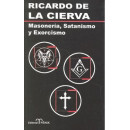 Masoner�a, satanismo y exorcismo