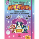 JUEGOS, RECETAS E HISTORIAS DE HALLOWEEN (MOZTRUOS)
