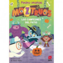 LOS CAMPEONES DEL PATIO (MOZTRUOS 9)