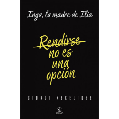 RENDIRSE NO ES UNA OPCION