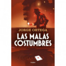 Las malas costumbres
