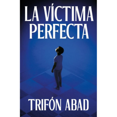 LA VICTIMA PERFECTA
