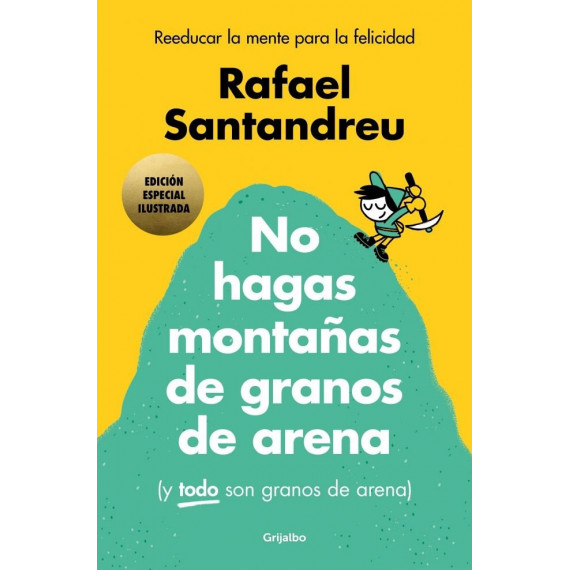 NO HAGAS MONTA�AS ED ILUSTRADA