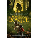 LA SOMBRA DEL BOSQUE