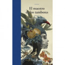 EL MAESTRO DE LOS TAMBORES