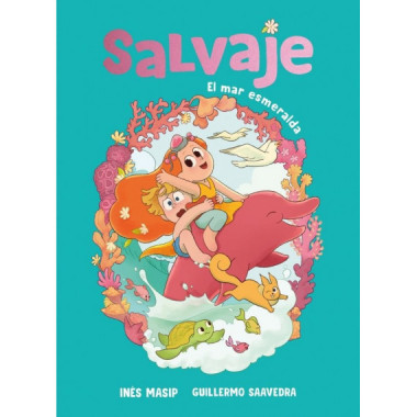 Salvaje 2 - El mar esmeralda