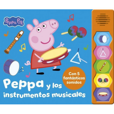 Peppa Pig. Libro con sonidos - Peppa y los instrumentos musicales