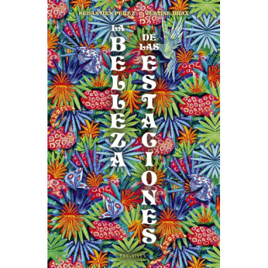 LA BELLEZA DE LAS ESTACIONES