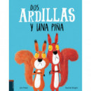 Dos ardillas y una pi�a