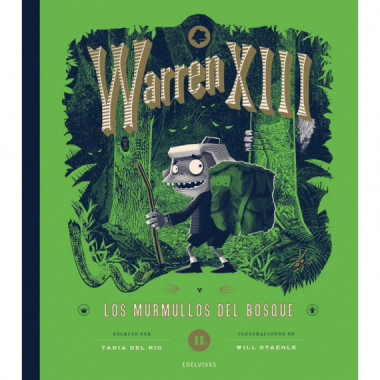 WARREN XIII Y LOS MURMULLOS DEL BOSQUE