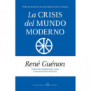LA CRISIS DEL MUNDO MODERNO