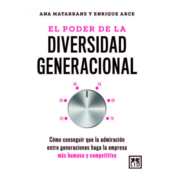 PODER DE LA DIVERSIDAD GENERACIONAL, EL