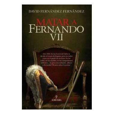 MATAR A FERNANDO VII