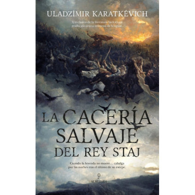 CACERIA SALVAJE DEL REY STAJ, LA