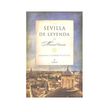 Sevilla de leyenda