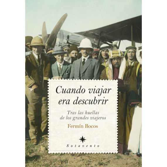 CUANDO VIAJAR ERA DESCUBRIR