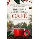 HISTORIAS DE LA HISTORIA DEL CAFE