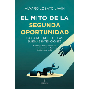 MITO DE LA SEGUNDA OPORTUNIDAD, EL