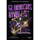 GLORIOSOS RIVALES EL GRAN JUEGO 2