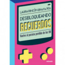 DESBLOQUEANDO RECUERDOS