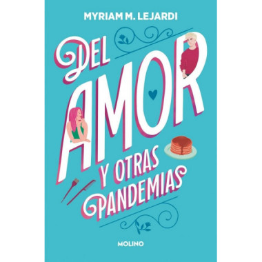 Del amor y otras pandemias