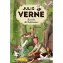 JULIO VERNE - ESCUELA DE ROBINSONES (EDICION ACTUALIZADA, ILUSTRADA Y ADAPTADA)